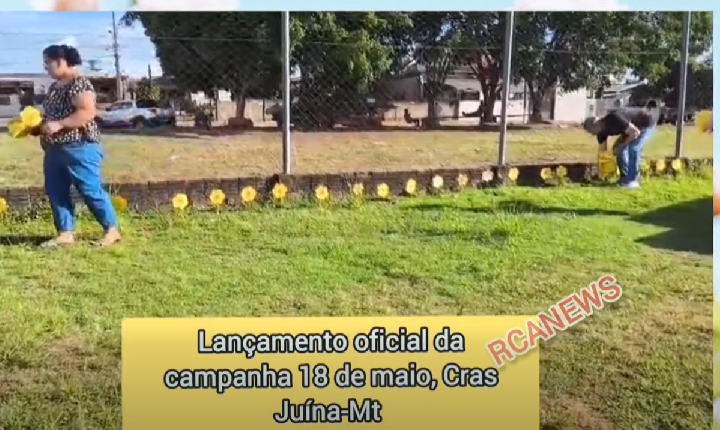 Cras Juína lança oficialmente, a campanha 18 de maio.