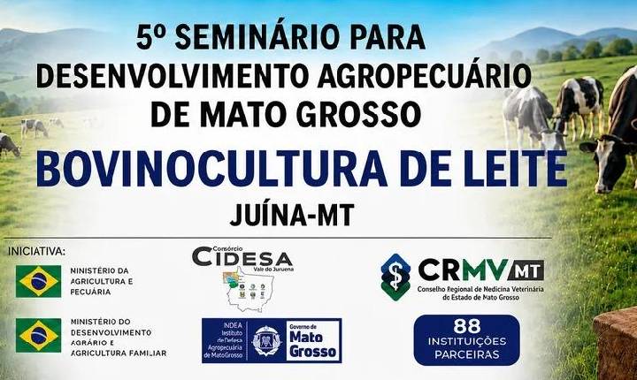 Juína recebe 5º Seminário sobre Bovinocultura de Leite entre os dias 5 e 7 de agosto