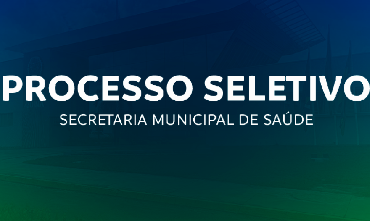 Prefeitura de Juína abre Processo Seletivo para fortalecer a saúde pública no município