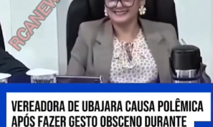 Vereadora causa polêmica após gesto obsceno durante sessão em Câmara Municipal no Ceará.
