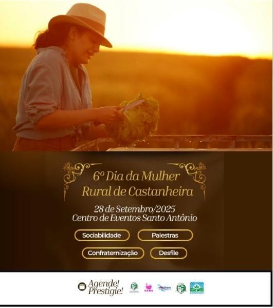 CASTANHEIRA SE PREPARA PARA A 6 EDIÇÃO DO DIA DA MULHER RURAL