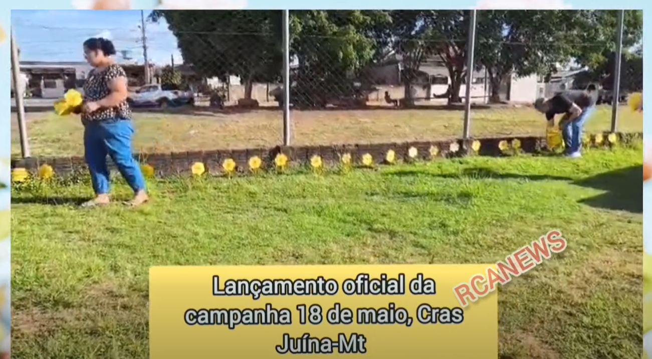 Cras Juína lança oficialmente, a campanha 18 de maio.