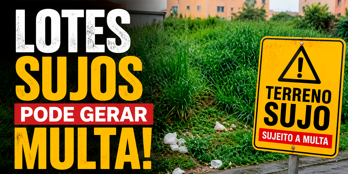 Prefeitura intensifica fiscalização de terrenos baldios e reforça aplicação de multas em Juína