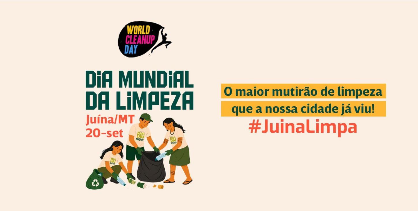 Juína participa do Dia Mundial da Limpeza com mutirão no Rio Perdido e ações de reciclagem